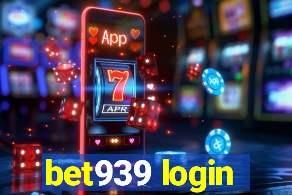 bet939 login